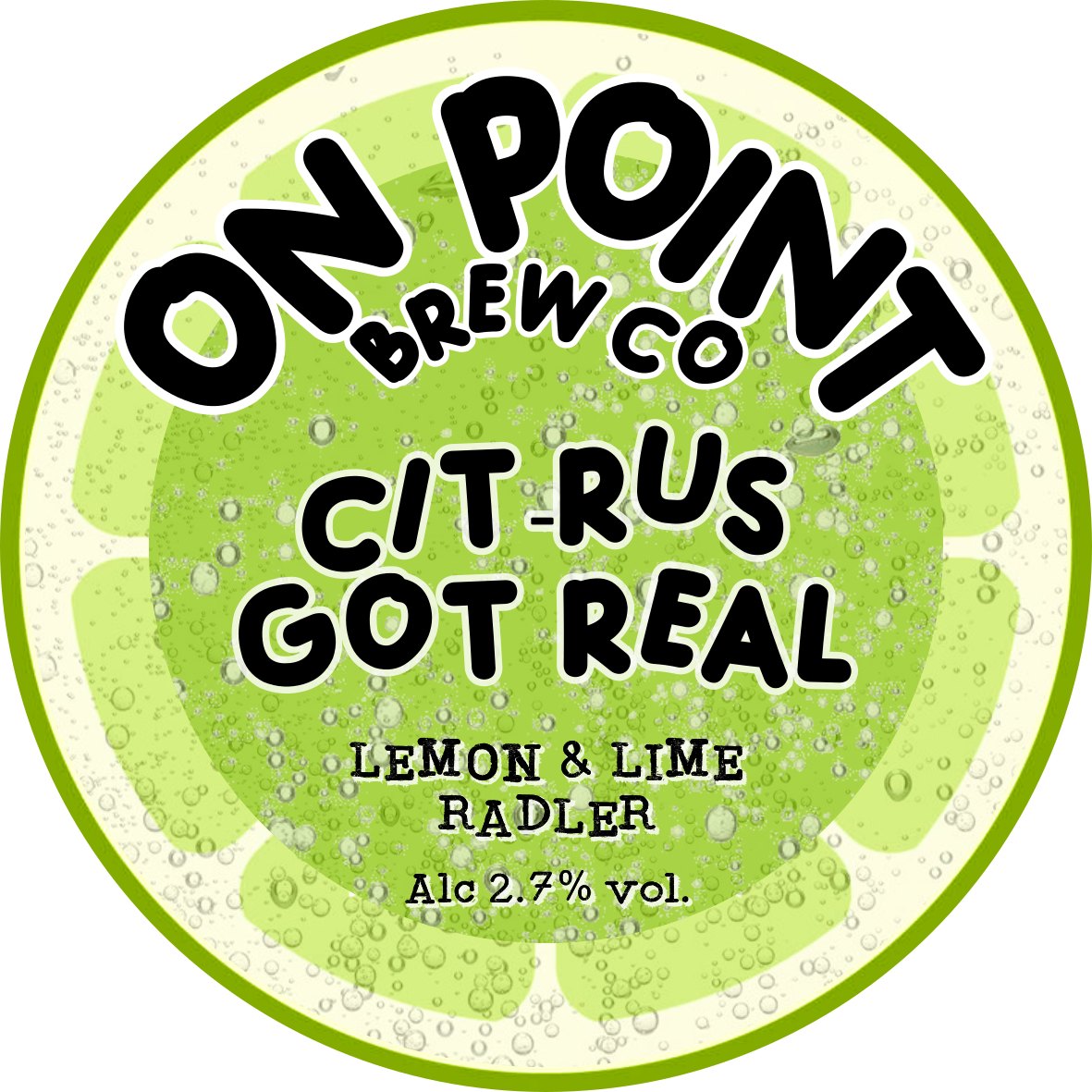 On Point - Cit-rus Got Real -  lemon and lime radler